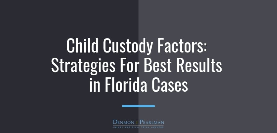 Child Custody Factors