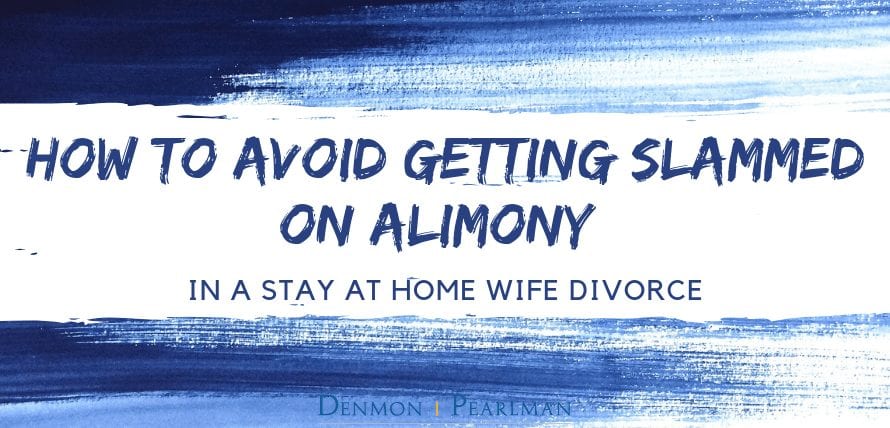 Stay at Home Wife Divorce