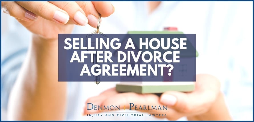 Selling a House After Divorce